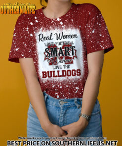 NCAA16 Real Women Love Football Smart Women Love Bulldogs Bleached 3D Printed Hoodie, TShirt, Sweatshirt